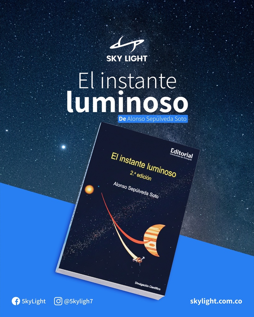 El Instante Luminoso – Alonso Sepúlveda Soto | Editorial UdeA