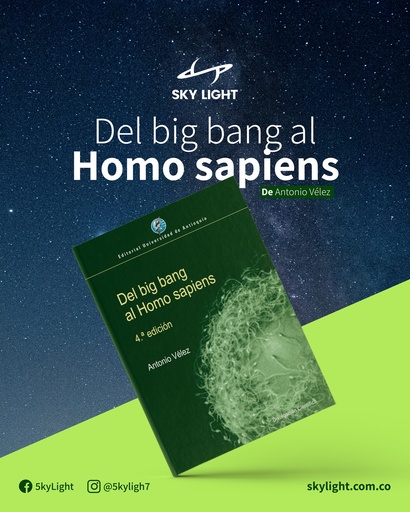 Del Big Bang al Homo Sapiens (4ta edición) – Antonio Vélez | Editorial UdeA